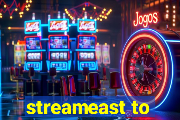 streameast to